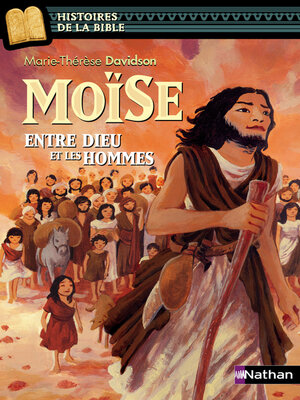 cover image of Moïse, entre Dieu et les hommes